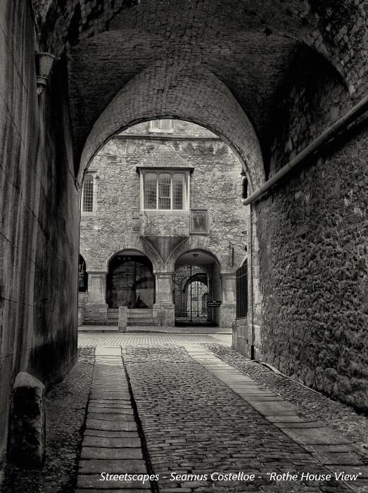 Streetscapes – Seamus Costelloe – Rothe House View